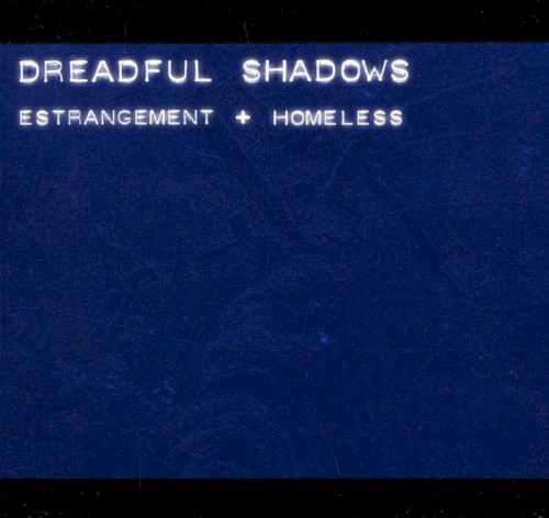 Estrangement + Homeless