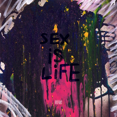 SEX IS LIFE