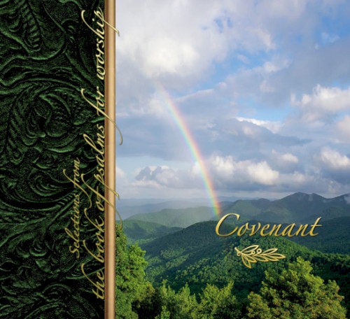 Covenant: Selections from the Book of Psalms for Worship