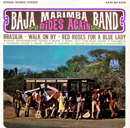 Baja Marimba Band Rides Again