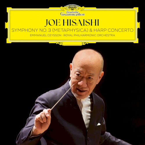 Joe Hisaishi &ndash; Symphony no. 3 “Metaphysica” & Harp Concerto