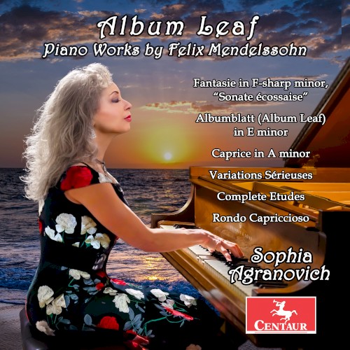 Album Leaf: Piano Works by Felix Mendelssohn