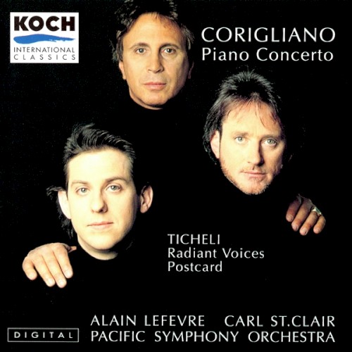 Corigliano: Piano Concerto / Ticheli: Radiant Voices / Postcard