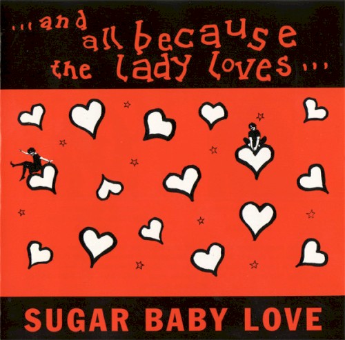 Sugar baby love