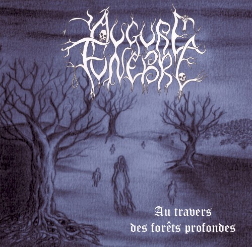 Au travers des forêts profondes