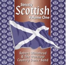 Strictly Scottish Volume One