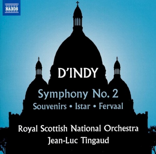 Symphony no. 2 / Souvenirs / Istar / Fervaal