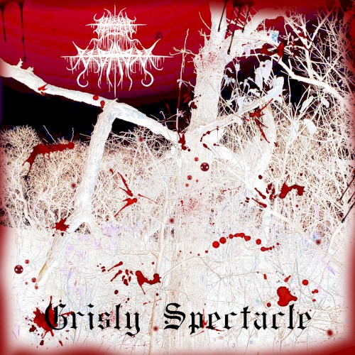 Grisly Spectacle