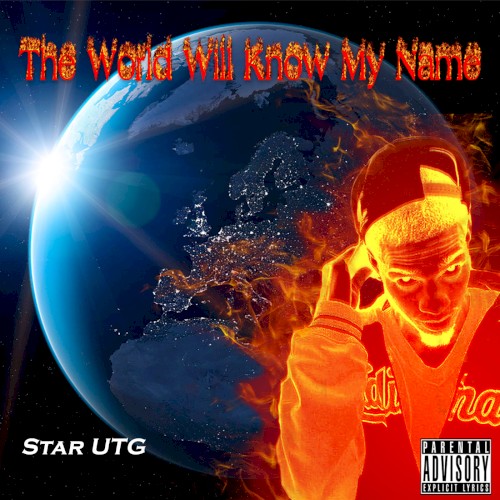 The World Will Know My Name