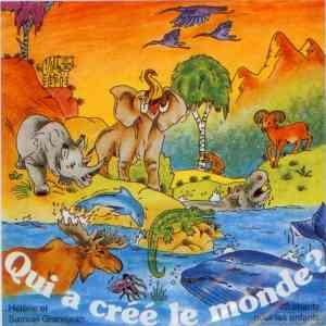 Qui a créé le monde ?