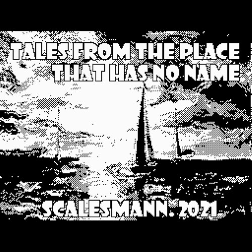 Tales from the place that has no name