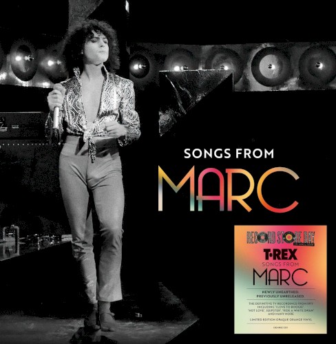 T. Rex &ndash; Songs From "MARC"