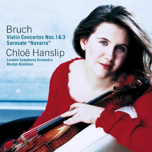 Bruch: Violin Concertos nos. 1 & 3 / Sarasate: “Navarra”