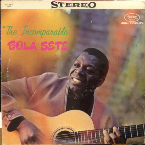 The Incomparable Bola Sete