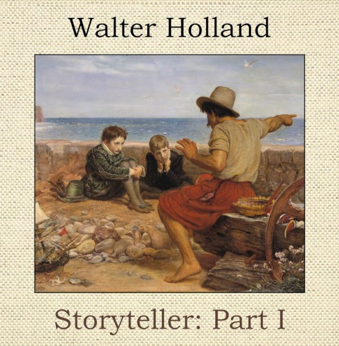 Storyteller Part I