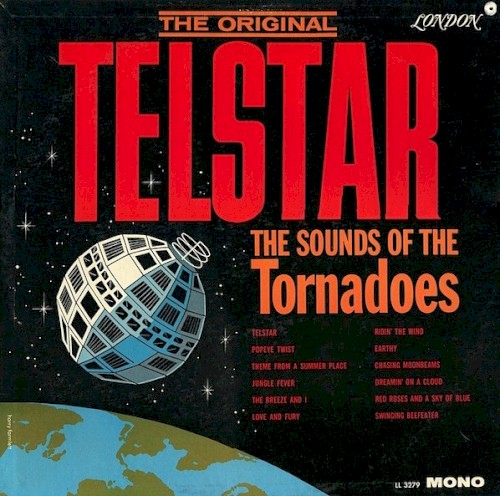 The Original Telstar: The Sounds of the Tornadoes