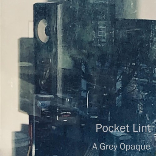 A Grey Opaque