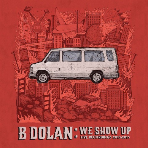 We Show Up: Live Recordings 2013-2015