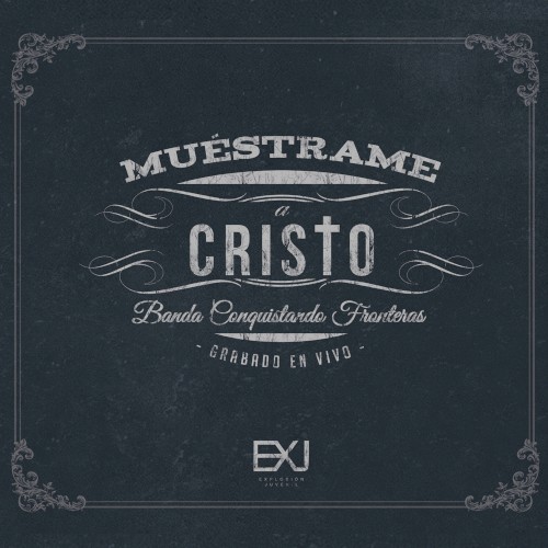 Muéstrame a Cristo