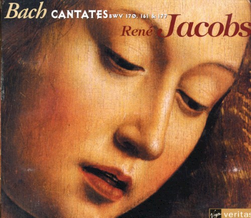Cantatas, BWV 161, 170 & 177