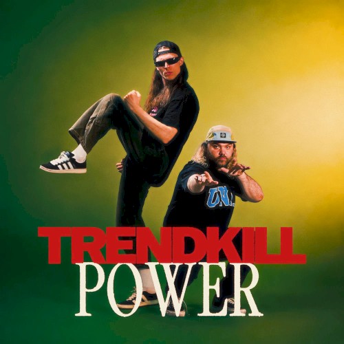 TRENDKILL POWER