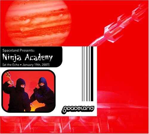 Spaceland Presents: Ninja Academy [At The Echo - January 19th, 2007]