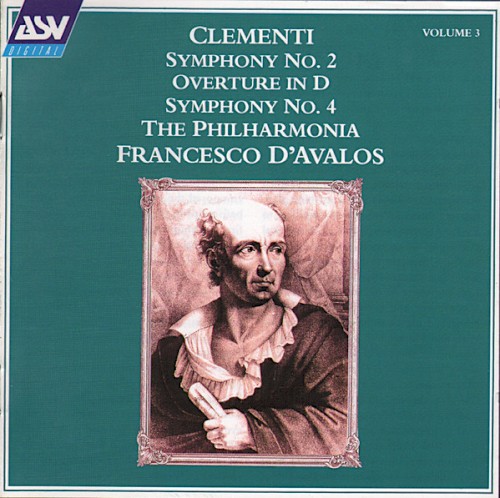 Symphony No. 2 / Overture In D / Symphony No. 4 (Volume 3)