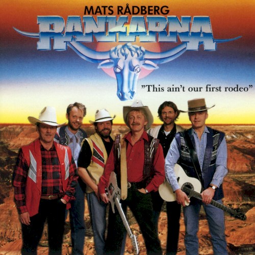 This Ain’t Our First Rodeo