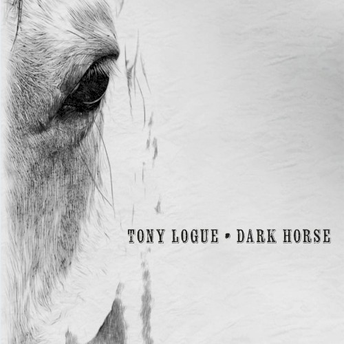 Tony Logue &ndash; Dark Horse