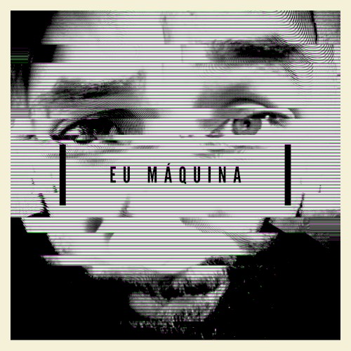 Eu Máquina