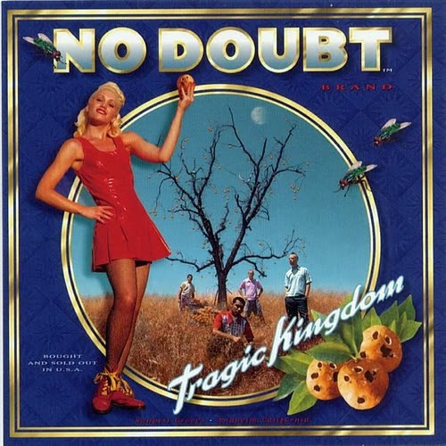 No Doubt &ndash; Tragic Kingdom