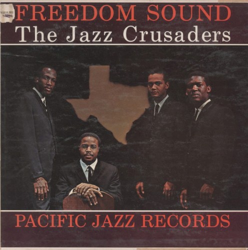 The Jazz Crusaders &ndash; Freedom Sound