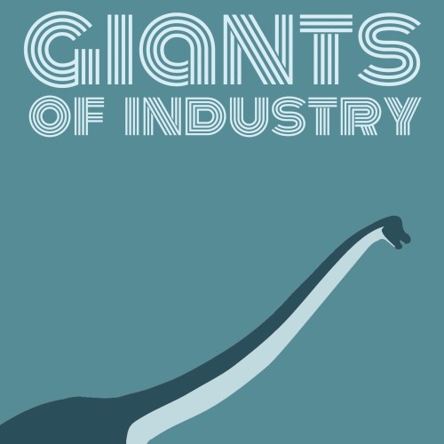 Giants of Industry