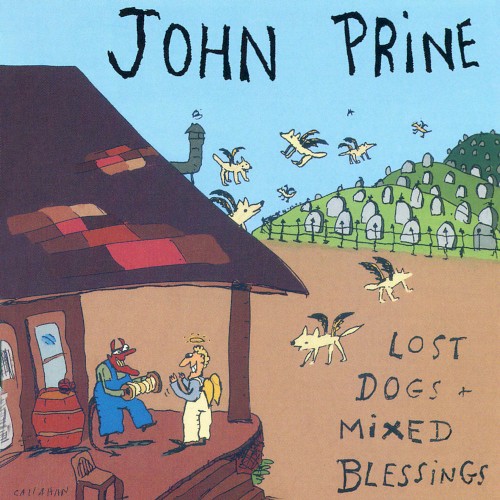 John Prine &ndash; Lost Dogs and Mixed Blessings