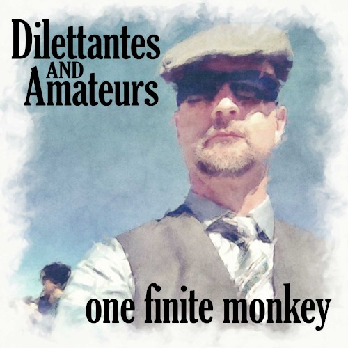 Dilettantes AND Amateurs
