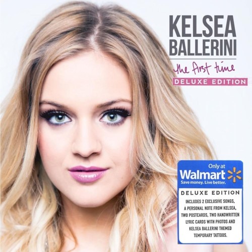 Kelsea Ballerini &ndash; The First Time