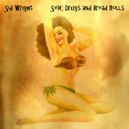 Sex, Drugs And Bread Rolls
