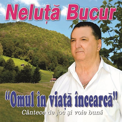 „Omul în viață încearcă” - Cântece de joc și voie bună