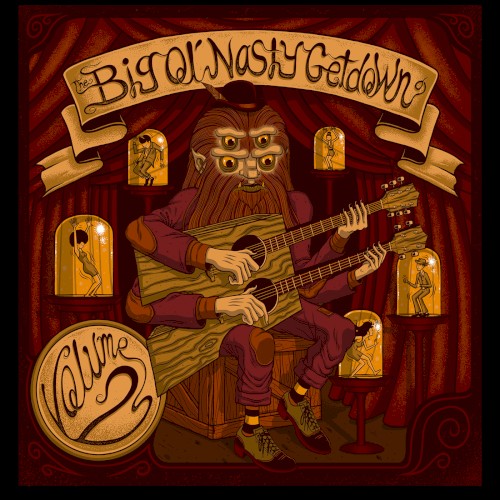 The Big Ol' Nasty Getdown Volume 2