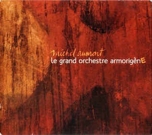 Le Grand Orchestre ArmorigènE