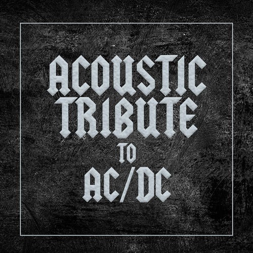 Acoustic Tribute to AC/DC (Instrumental)