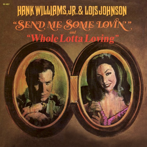 Send Me Some Lovin' and Whole Lotta Lovin'