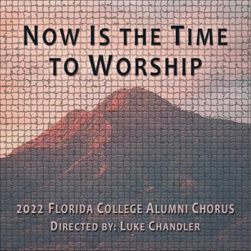 Now Is the Time to Worship
