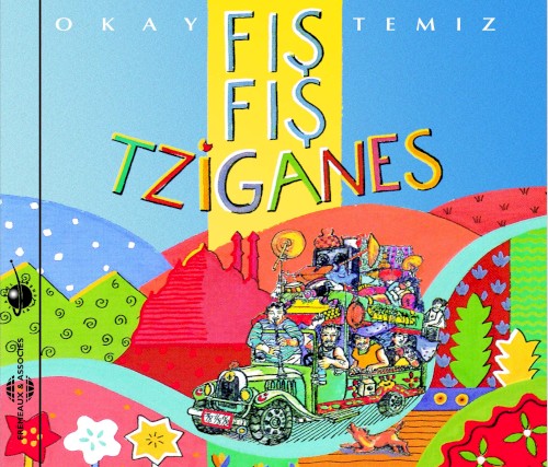 Fış Fış Tziganes
