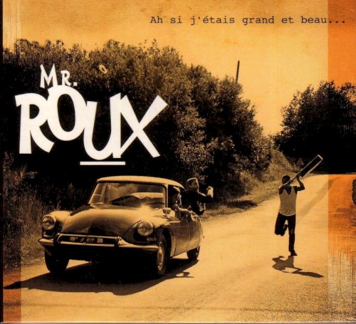 Ah si j’étais grand et beau…