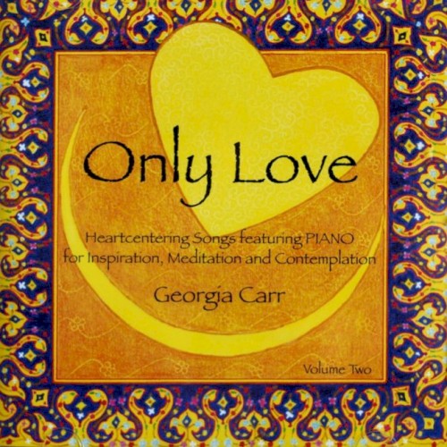 Only Love (Vol 2) Piano Songs (2007)