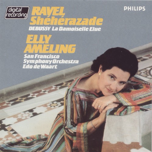 Ravel: Shéhérazade / Debussy: La Damoiselle élue