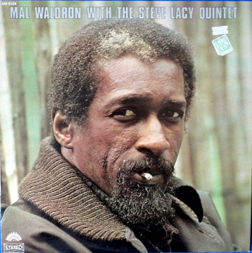 Mal Waldron with The Steve Lacy Quintet