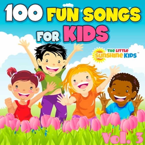 100 Fun Songs for Kids Vol. 3