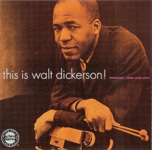 This Is Walt Dickerson